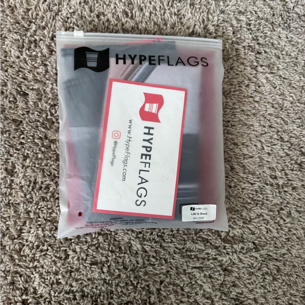 “Life is Good” Hype flag